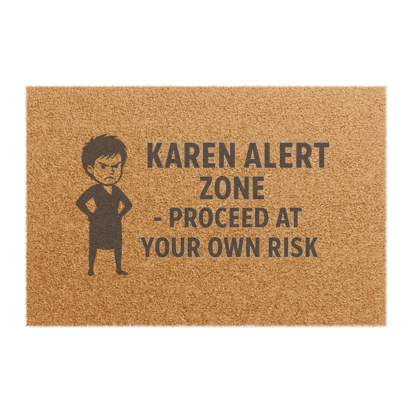 Welcome Mat - Karen Alert Zone - Proceed At Your Own Risk Funny Doormat