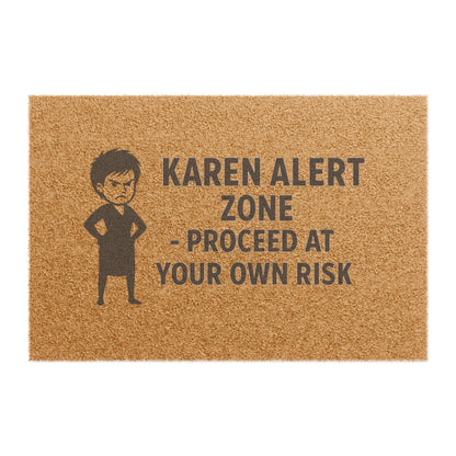 Welcome Mat - Karen Alert Zone - Proceed At Your Own Risk Funny Doormat