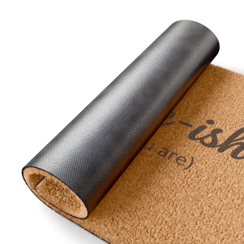 Funny Doormat - &quot;Welcome-ish (depends who you are)&quot;