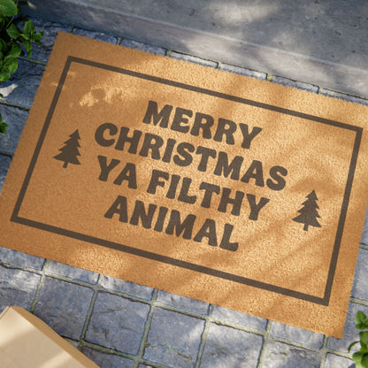Merry Christmas Ya Filthy Animal Doormat — Funny Holiday Entryway Mat