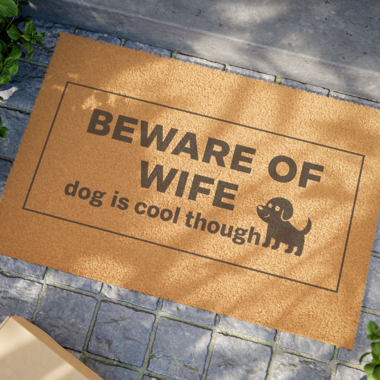 Doormat — “BEWARE OF WIFE, dog is cool though” Funny Welcome Mat