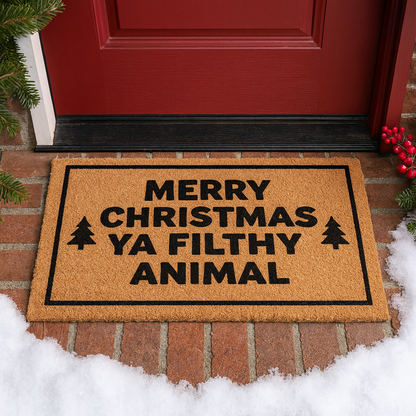 Merry Christmas Ya Filthy Animal Doormat — Funny Holiday Entryway Mat