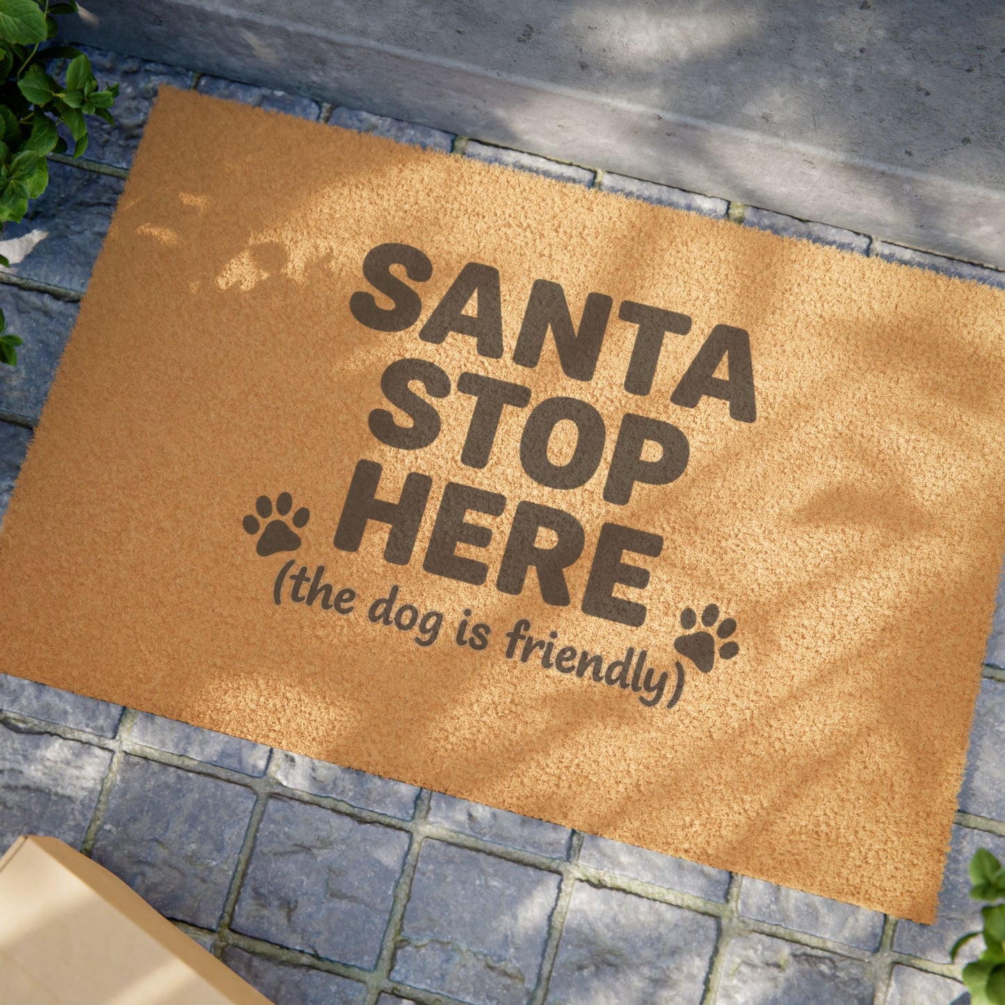 Christmas Doormat — "Santa Stop Here (the dog is friendly)" Holiday Welcome Mat